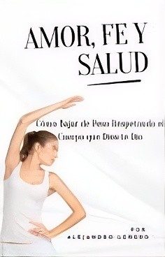 Amor, Fe y Salud
