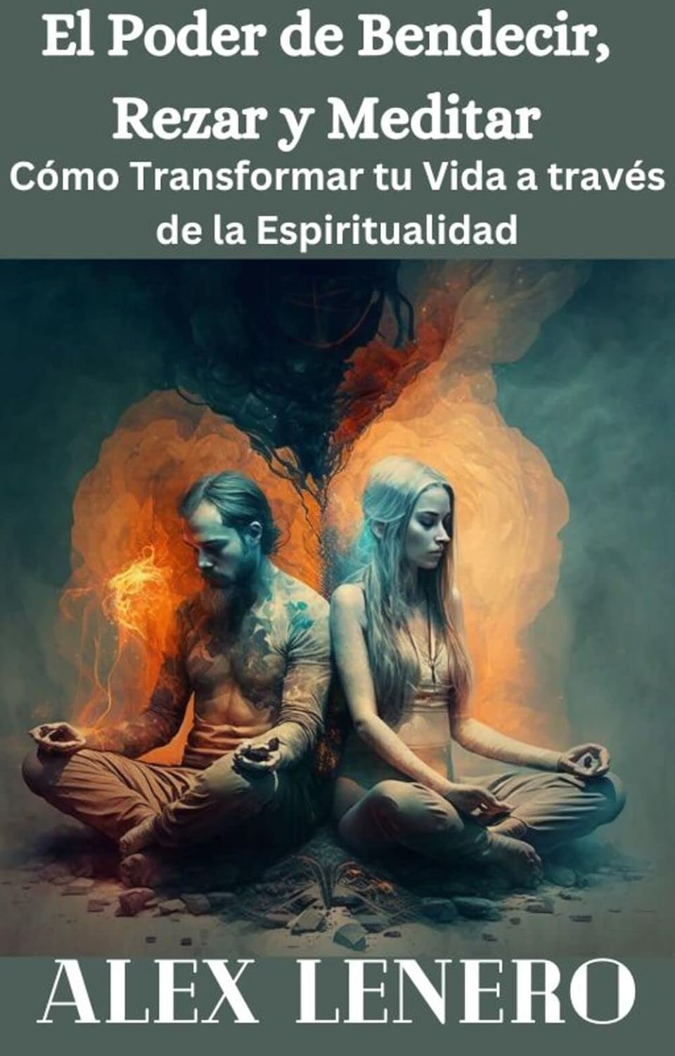 Portada de El Poder de Bendecir, Rezar y Meditar